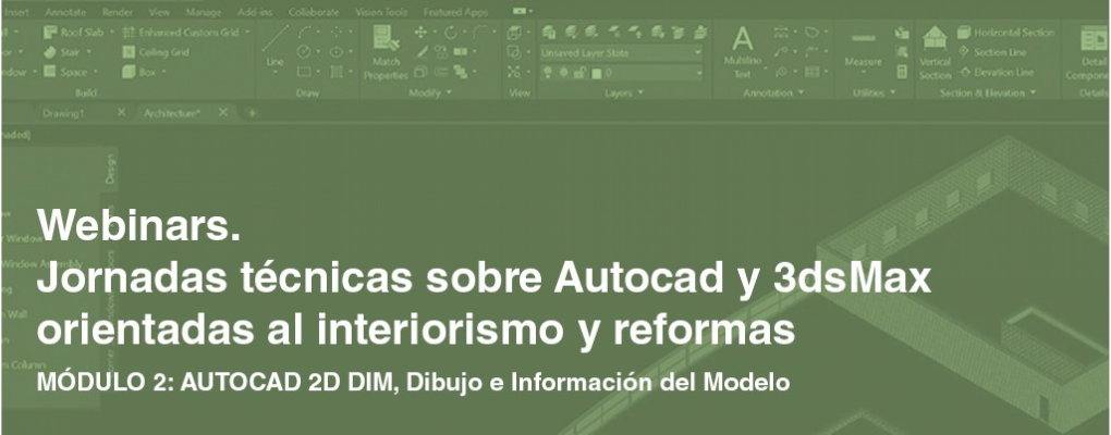 Jornadas: Módulo II: Autocad 2d DIM. Diseño e información del Modelo.