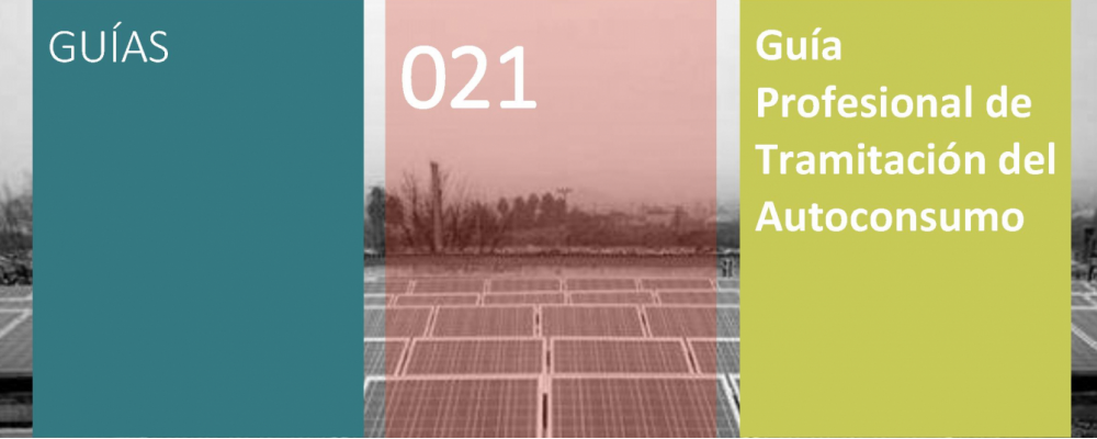 Guía profesional de tramitación del autoconsumo