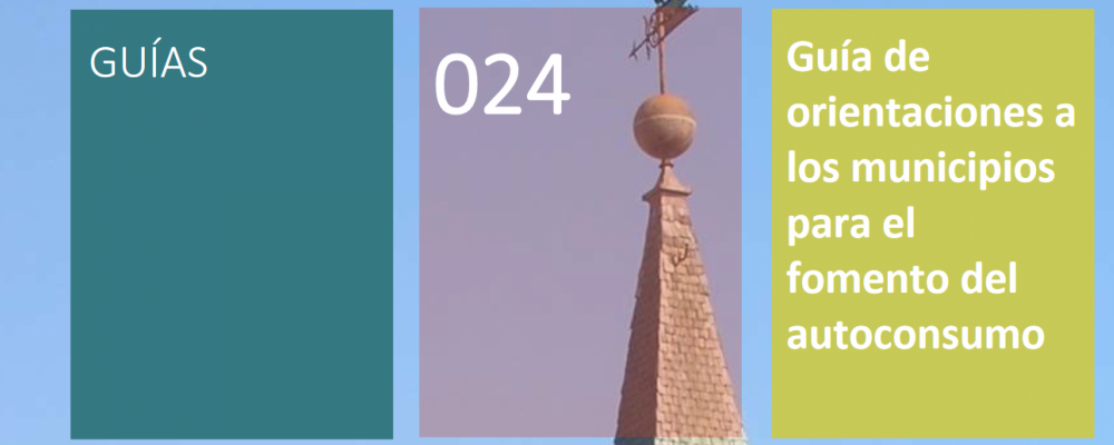 Guía de orientaciones a los municipios para el fomento del autoconsumo