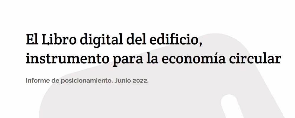 El Libro digital del edificio, instrumento para la economía circular