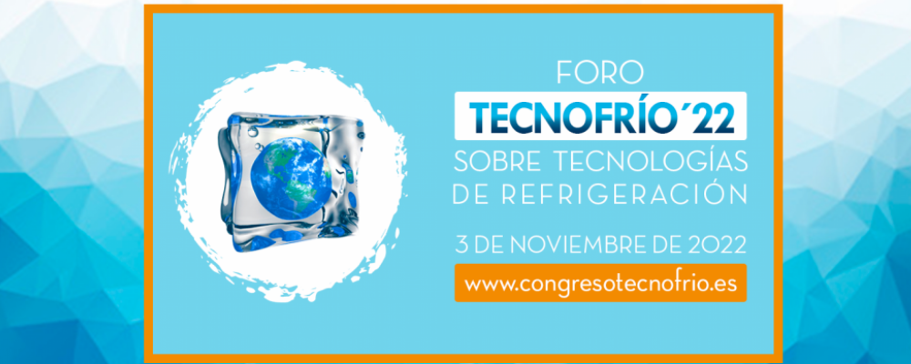 Foro Tecnofrío 2022, 3 de noviembre, Madrid.