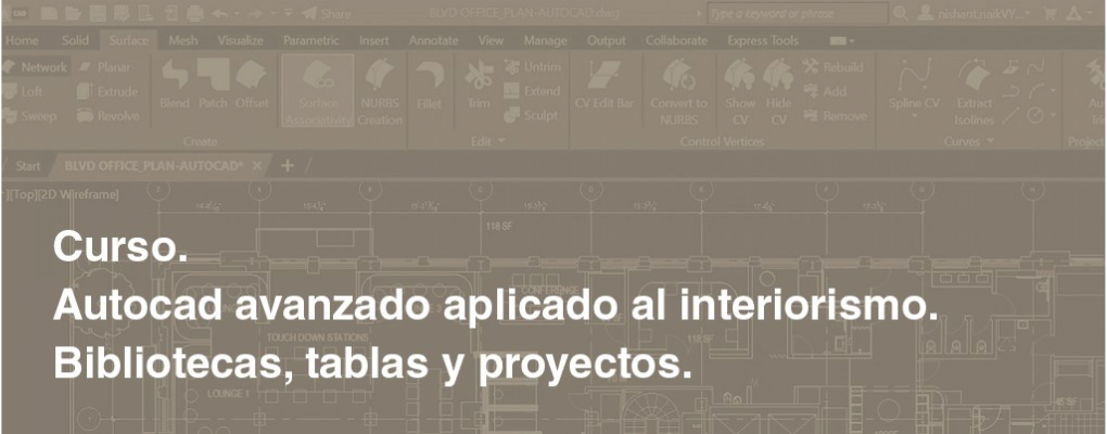 Autocad avanzado aplicado al interiorismo. Bibliotecas, tablas y proyectos