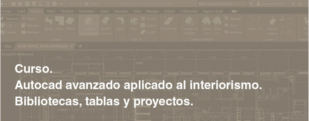 Autocad avanzado aplicado al interiorismo. Bibliotecas, tablas y proyectos 