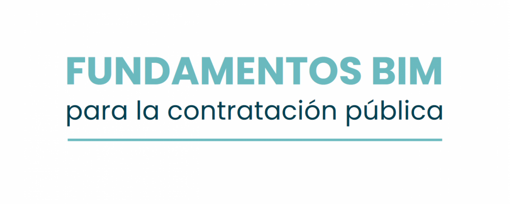 Fundamentos BIM para la contratación pública