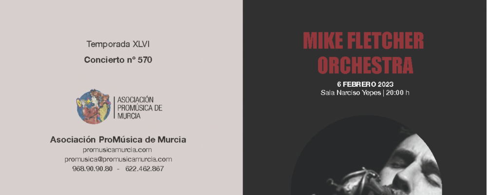 Concierto gratuito de MIKE FLETCHER ORCHESTRA para los socios de la Asociación ProMúsica