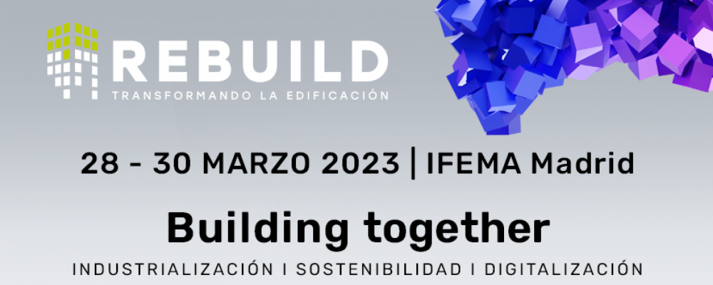 Rebuild, del 28 al 30 de Marzo. Madrid.