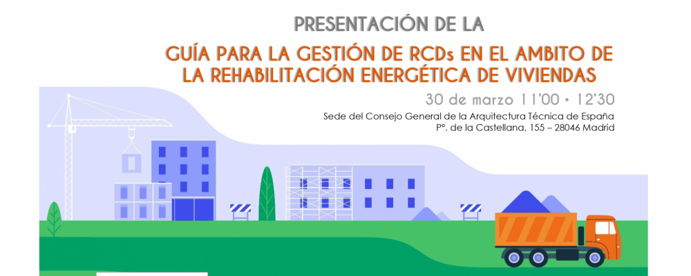 Presentación de la Guía para la gestión de RCDs en el ámbito de la Rehabilitación Energética de viviendas