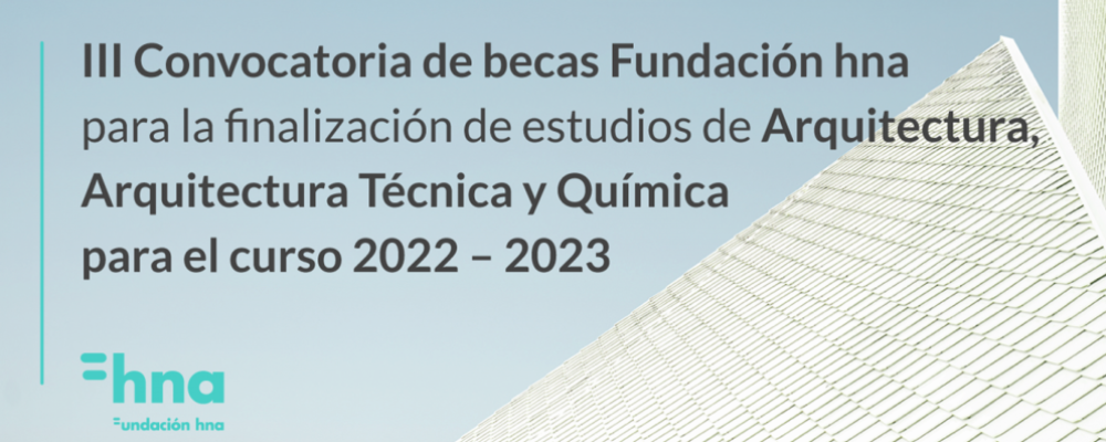 III Convocatoria de becas Fundación Hna