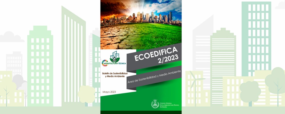 Boletín de Sostenibilidad y Medio Ambiente. ECOEDIFICA 2/23