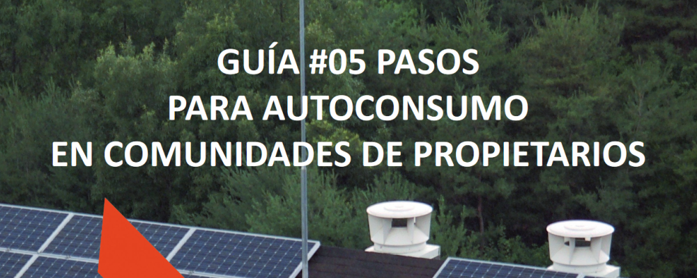 Guía #05 pasos para autoconsumo en comunidades de propietarios