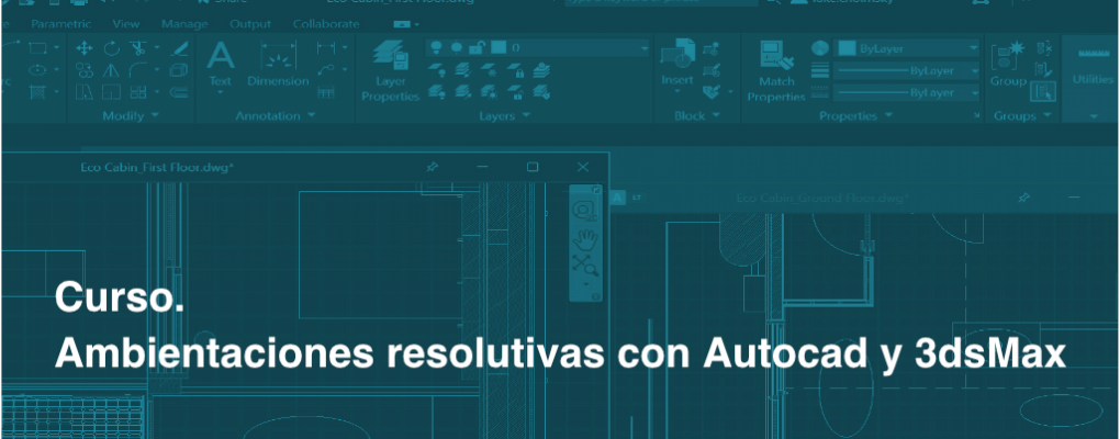 Ambientaciones resolutivas con Autocad y 3dsMax