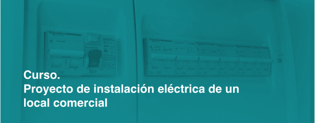 Proyecto de instalación eléctrica de un local comercial