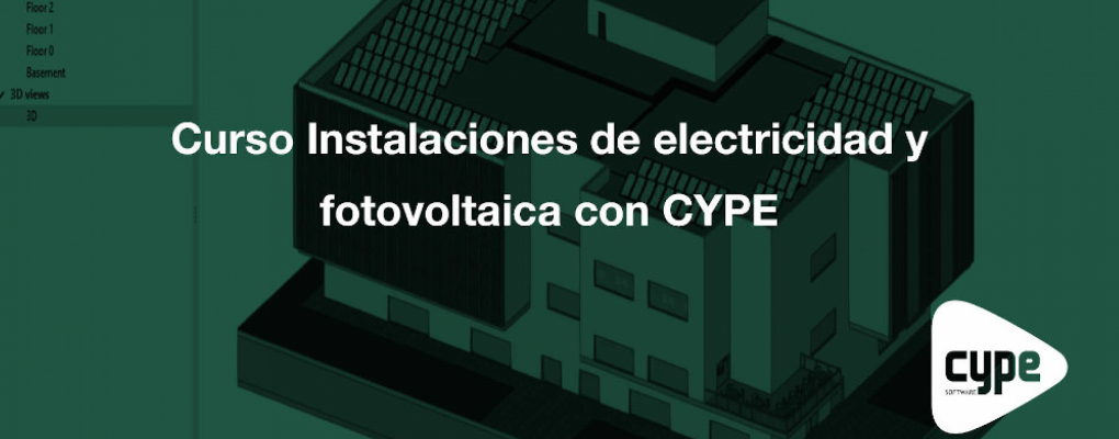 Curso Instalaciones de electricidad y fotovoltaica con CYPE