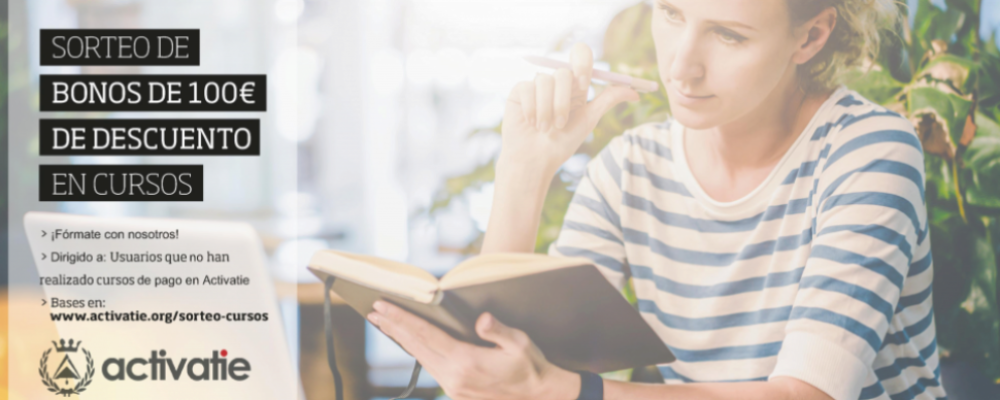 ¿Aún no has realizado cursos con nosotros? Participa en el sorteo de 3 becas de 100 € 