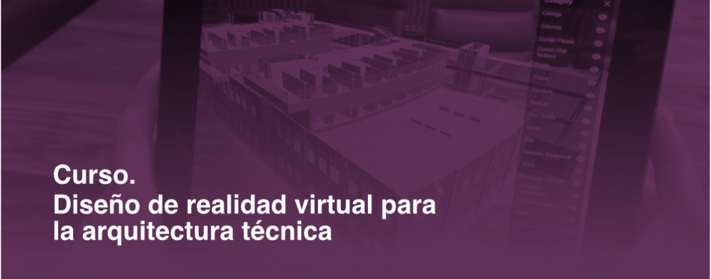 Diseño de realidad virtual para arquitectura técnica.