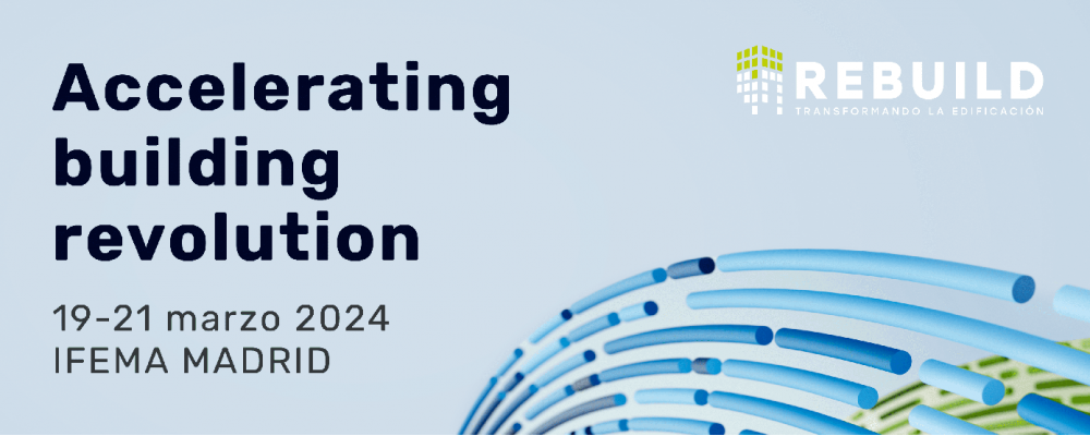 REBUILD, del 19 al 21 de Marzo. Madrid.