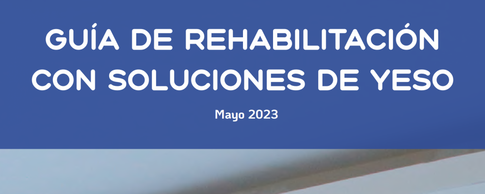 Guía de rehabilitación con soluciones de yeso