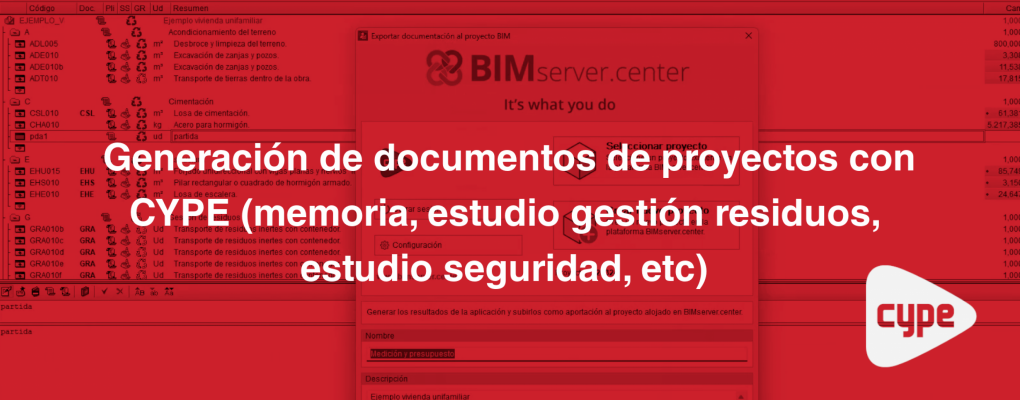 Generación de documentos de proyectos con CYPE (memoria, estudio gestión residuos, estudio seguridad, etc)