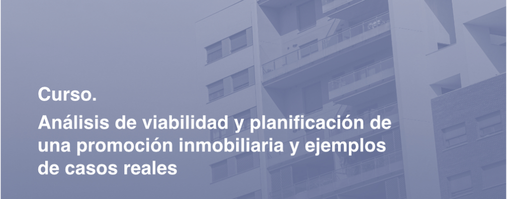 Análisis de viabilidad y planificación de una promoción inmobiliaria y ejemplos de casos reales.3ª edición.