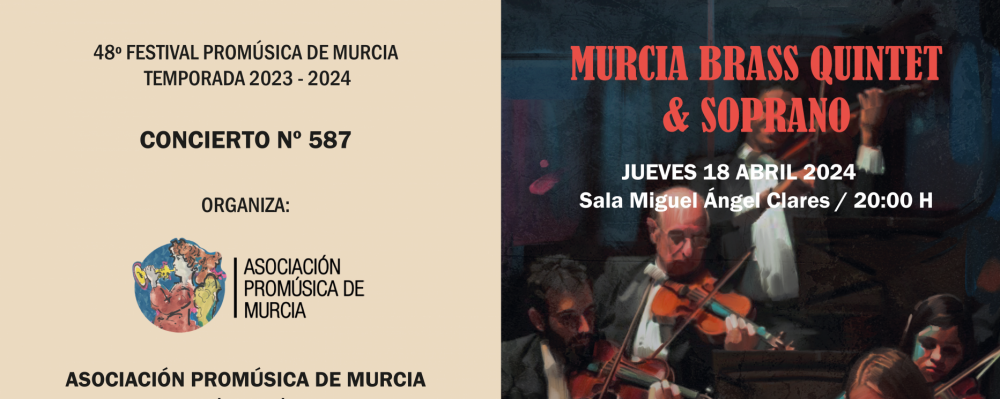 Concierto Murcia Brass Quintet gratuito para los socios de ProMúsica - Jueves 18 de abril a las 20:00 h.