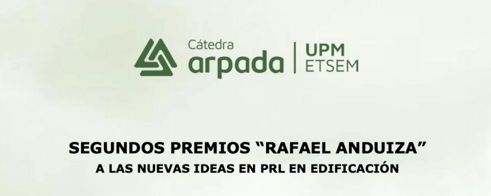 II Premios “Rafael Anduiza” a las nuevas ideas en PRL en edificación