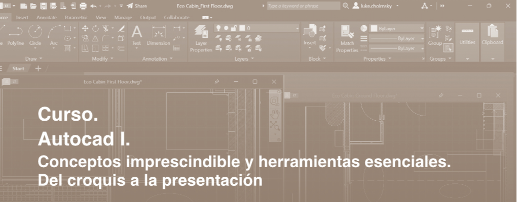 Autocad I. Conceptos imprescindible y herramientas esenciales. Del croquis a la presentación.