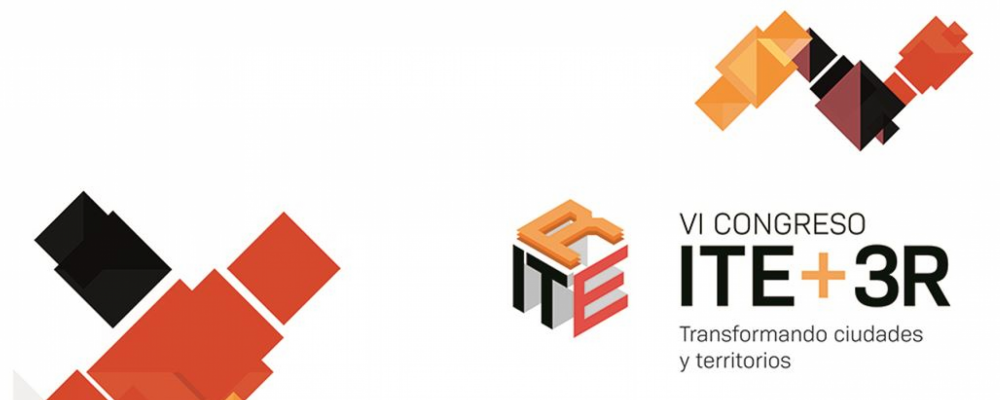 VI Edición Congreso ITE+3R. Segovia, 28 y 29 de octubre