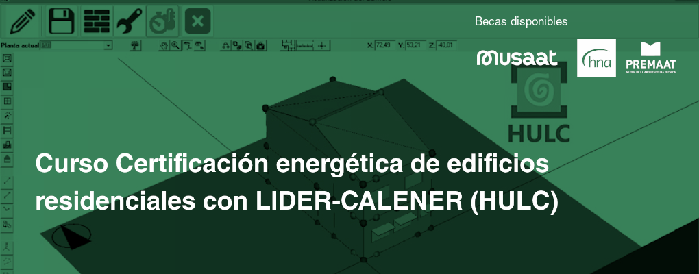 Curso Certificación energética de edificios residenciales con LIDER-CALENER (HULC)