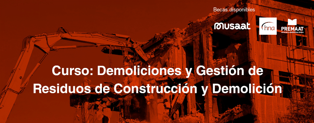 Curso: Demoliciones y Gestión de Residuos de Construcción y Demolición