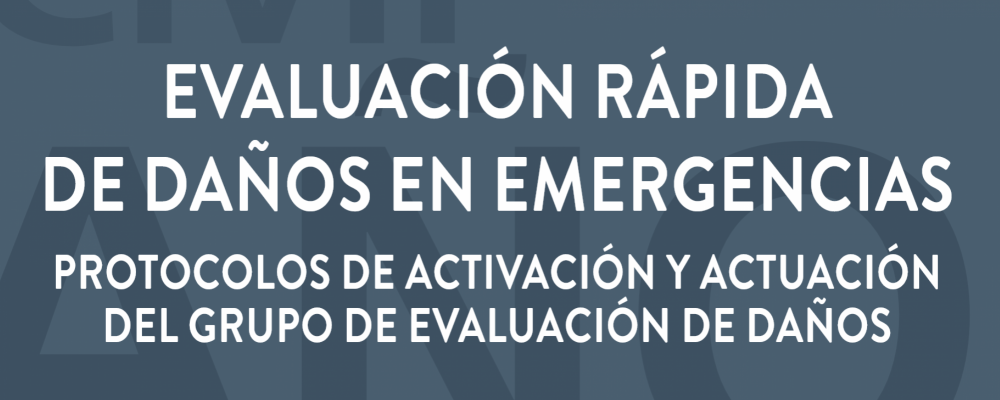 Evaluación rápida de daños en emergencias. Edición actualizada 2022
