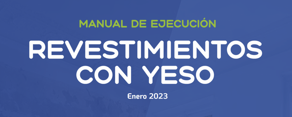 Manual de Ejecución de Revestimientos con Yeso