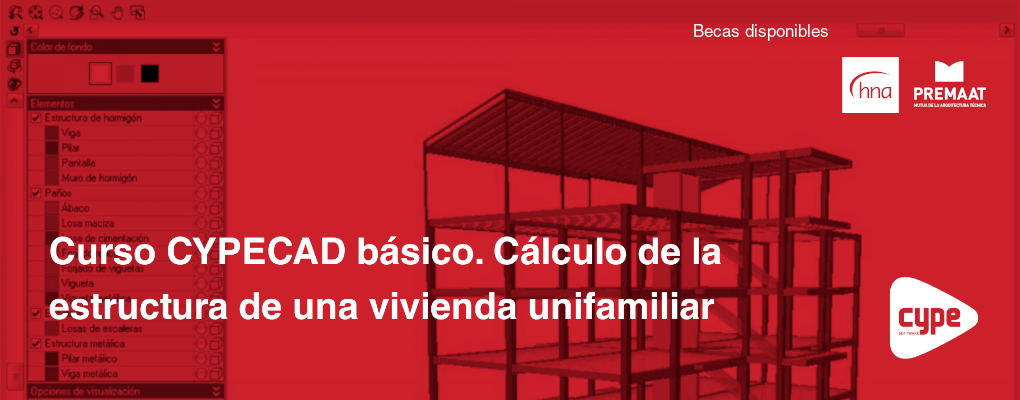 Curso CYPECAD básico. Cálculo de la estructura de una vivienda unifamiliar. 
