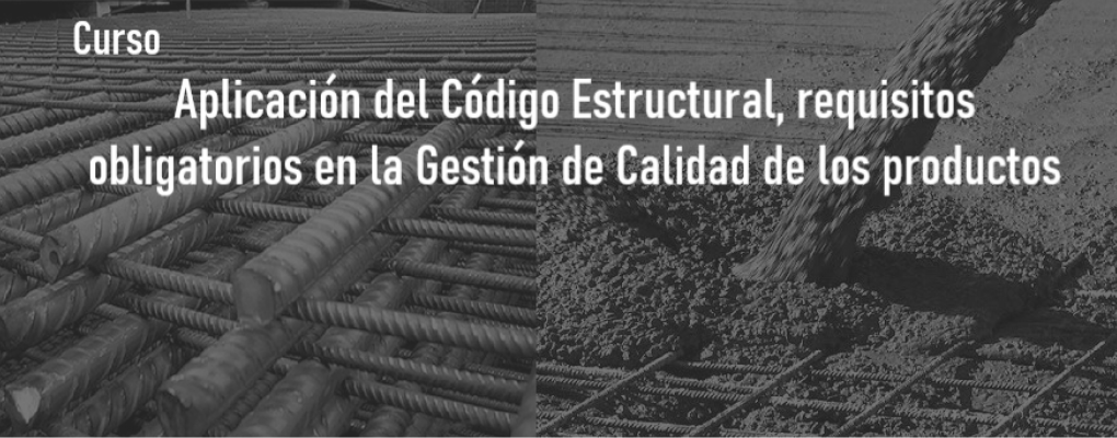 Aplicación del Código Estructural, Requisitos obligatorios en la gestión de calidad de los productos