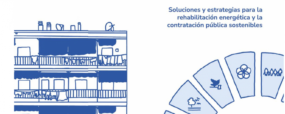 Soluciones y estrategias para la rehabilitación energética y la contratación pública sostenibles