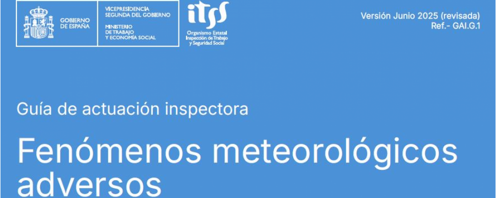 Guía de actuación inspectora sobre fenómenos meteorológicos adversos - FMA