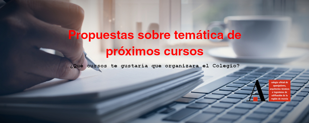 ¿Qué cursos te gustaría que organizara el Colegio?