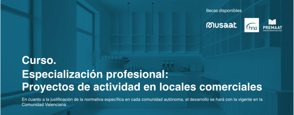 Especialización profesional: Proyectos de actividad en locales comerciales. 6ªed