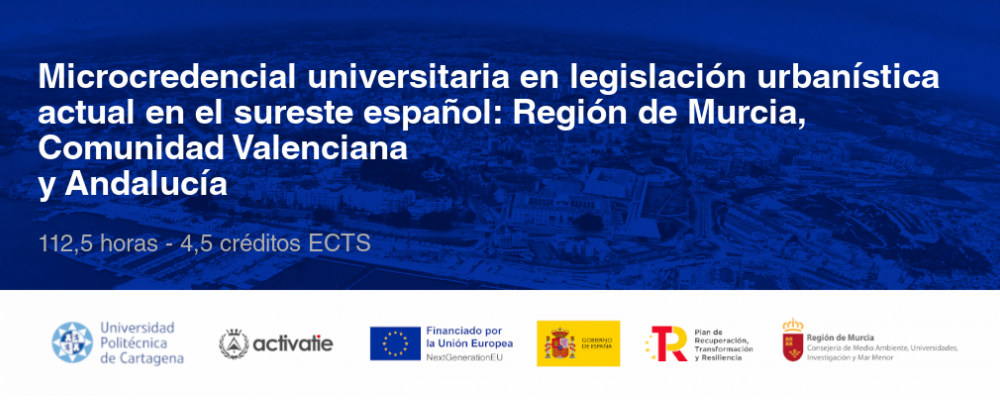 Microcredencial universitaria en legislación urbanística actual en el sureste español