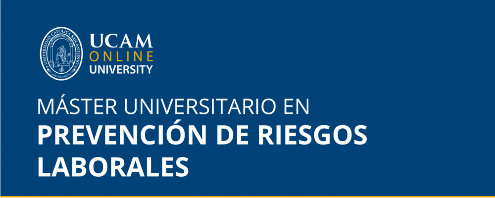 15% descuento a los colegiados en el Máster Universitario Online en Prevención de Riesgos Laborales de la UCAM