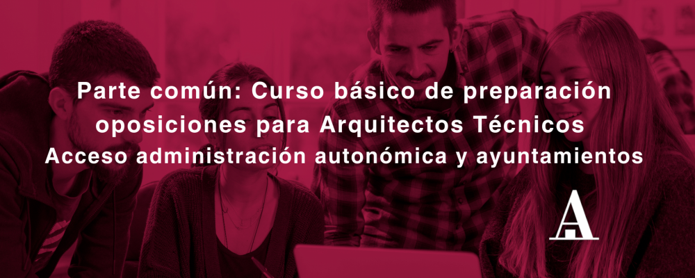 Parte común. Curso básico de preparación oposiciones para arquitectos técnicos acceso administración autonómica y ayuntamientos