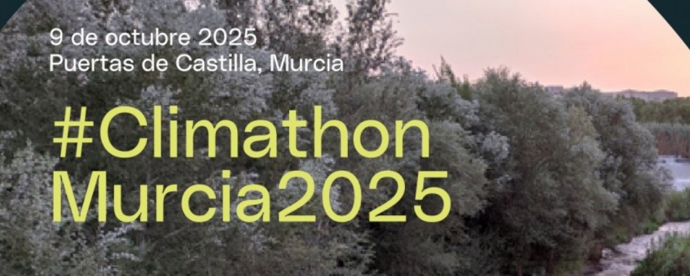 Climathón Murcia 2025: Renaturalización del Río Segura y su biodiversidad en el Municipio de Murcia