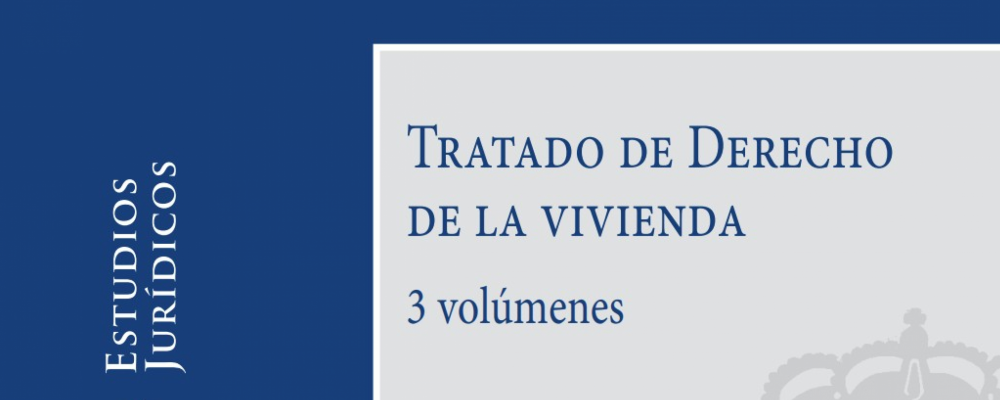 Tratado de Derecho de la Vivienda