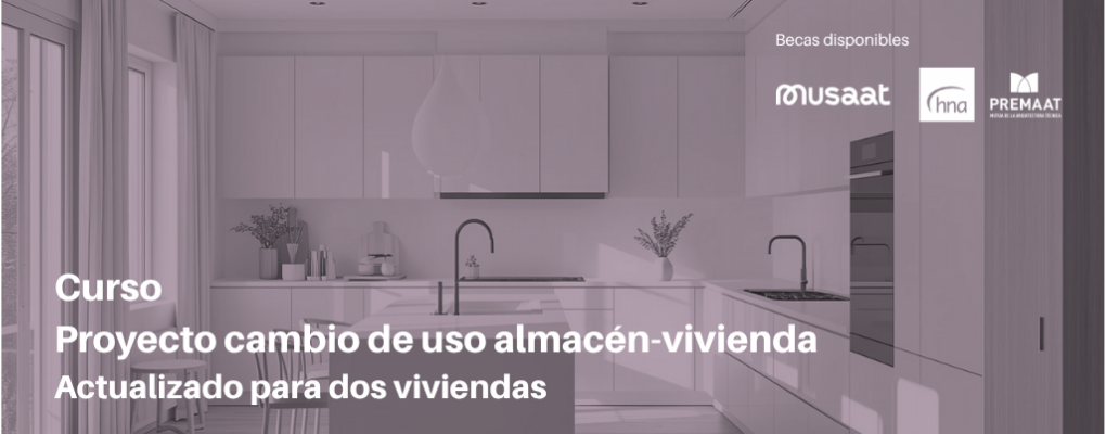 Proyecto cambio de uso almacén - Vivienda*- 8ª edición.