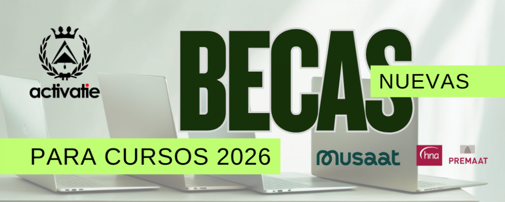 Disponibles las Becas MUSAAT y HNA PREMAAT 2026 en cursos de Activatie