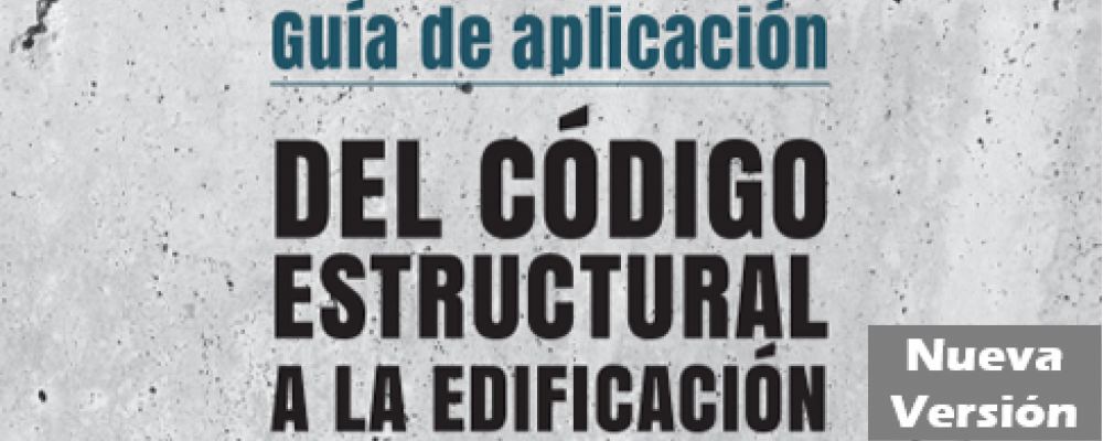 Guía de aplicación del Código Estructural del hormigón armado del Ministerio de Vivienda y Agenda urbana. Versión octubre 2025