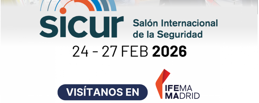 SICUR 2026, 25ª edición del Salón Internacional de la Seguridad. Madrid, del 24 al 27 de febrero de 2026