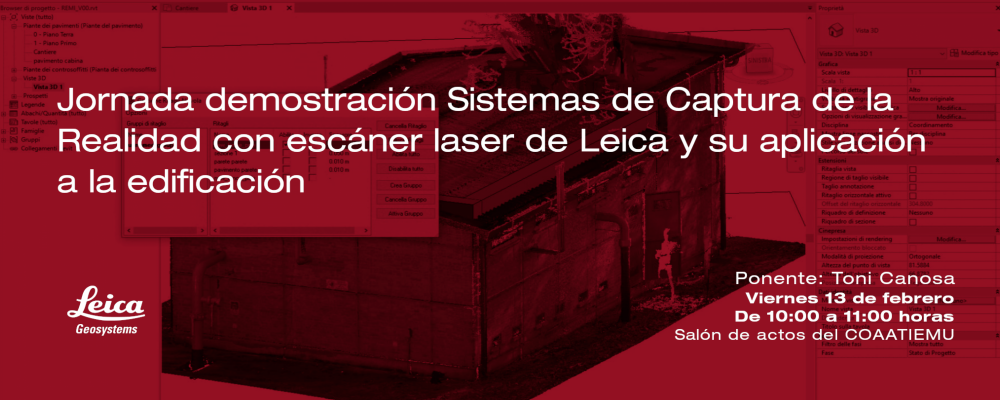 Jornada demostración Sistemas de Captura de la Realidad con escáner laser de Leica y su aplicación a la edificación