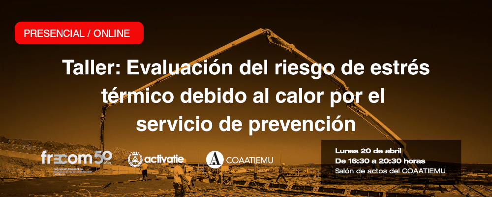 Taller: Evaluación del riesgo de estrés térmico debido al calor por el servicio de prevención