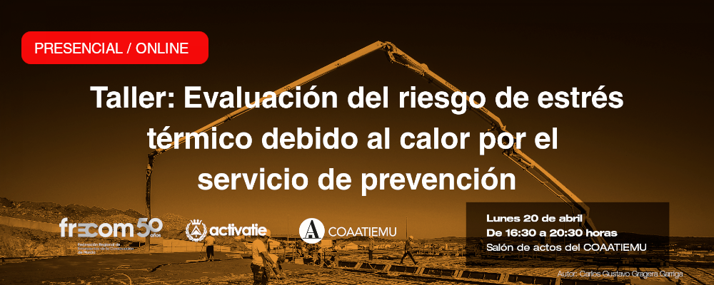 Taller: Evaluación del riesgo de estrés térmico debido al calor por el servicio de prevención