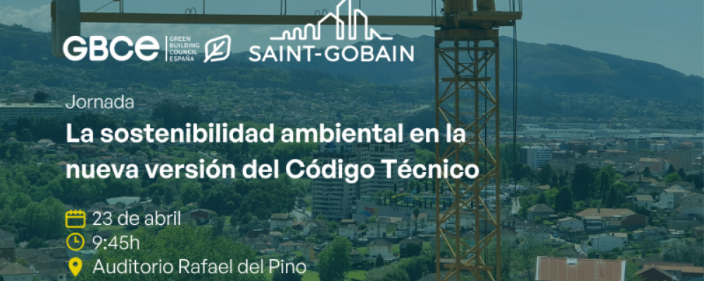 Jornada "La sostenibilidad ambiental en la nueva versión del Código Técnico"